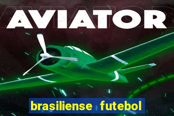 brasiliense futebol clube maior de 18